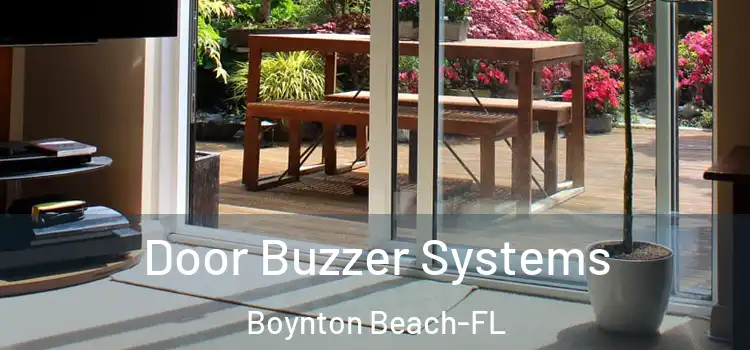 Door Buzzer Systems Boynton Beach-FL