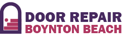 Door Repair Boynton Beach